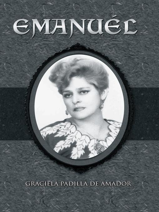 Title details for Emanuél by Graciela Padilla De Amador - Available